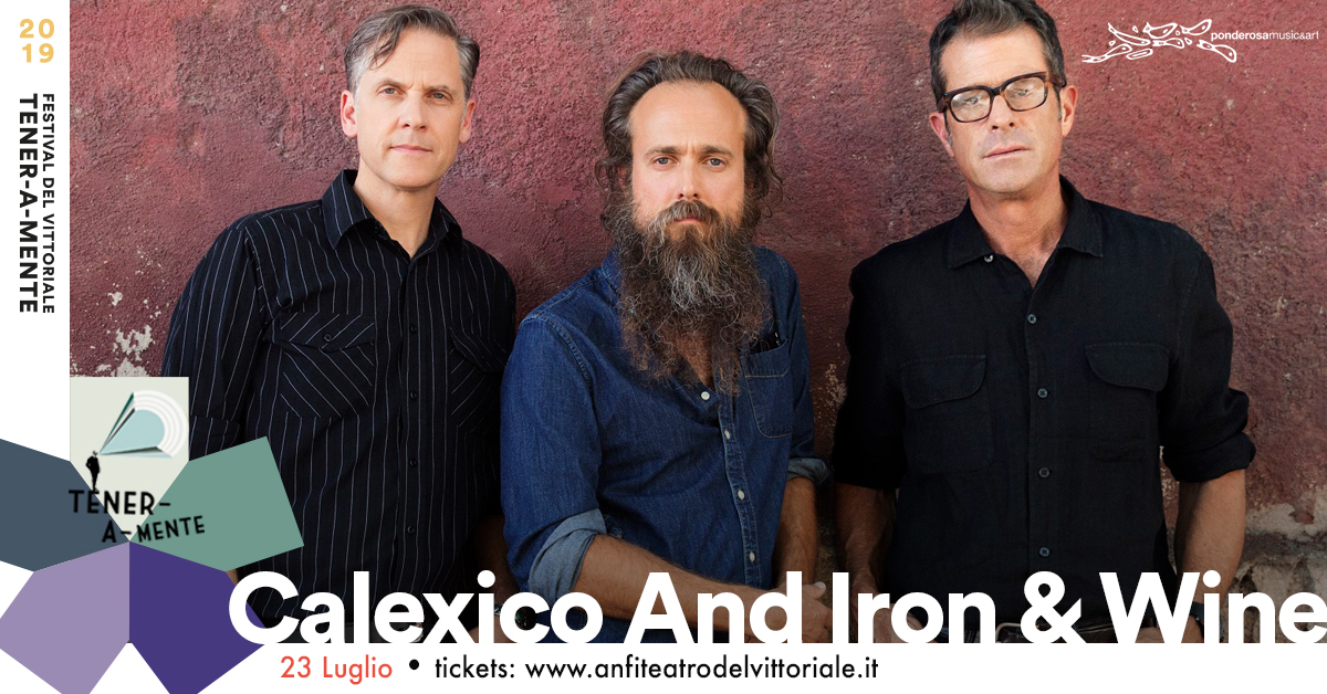 Concerto Calexico and Iron & Wine Festival del Vittoriale Teneramente