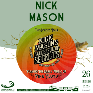 Locandina concerto Nick Masons26 luglio 2023